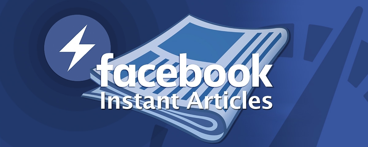 Facebook Instant Articles para los medios de comunicación